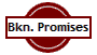 Bkn. Promises