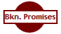 Bkn. Promises